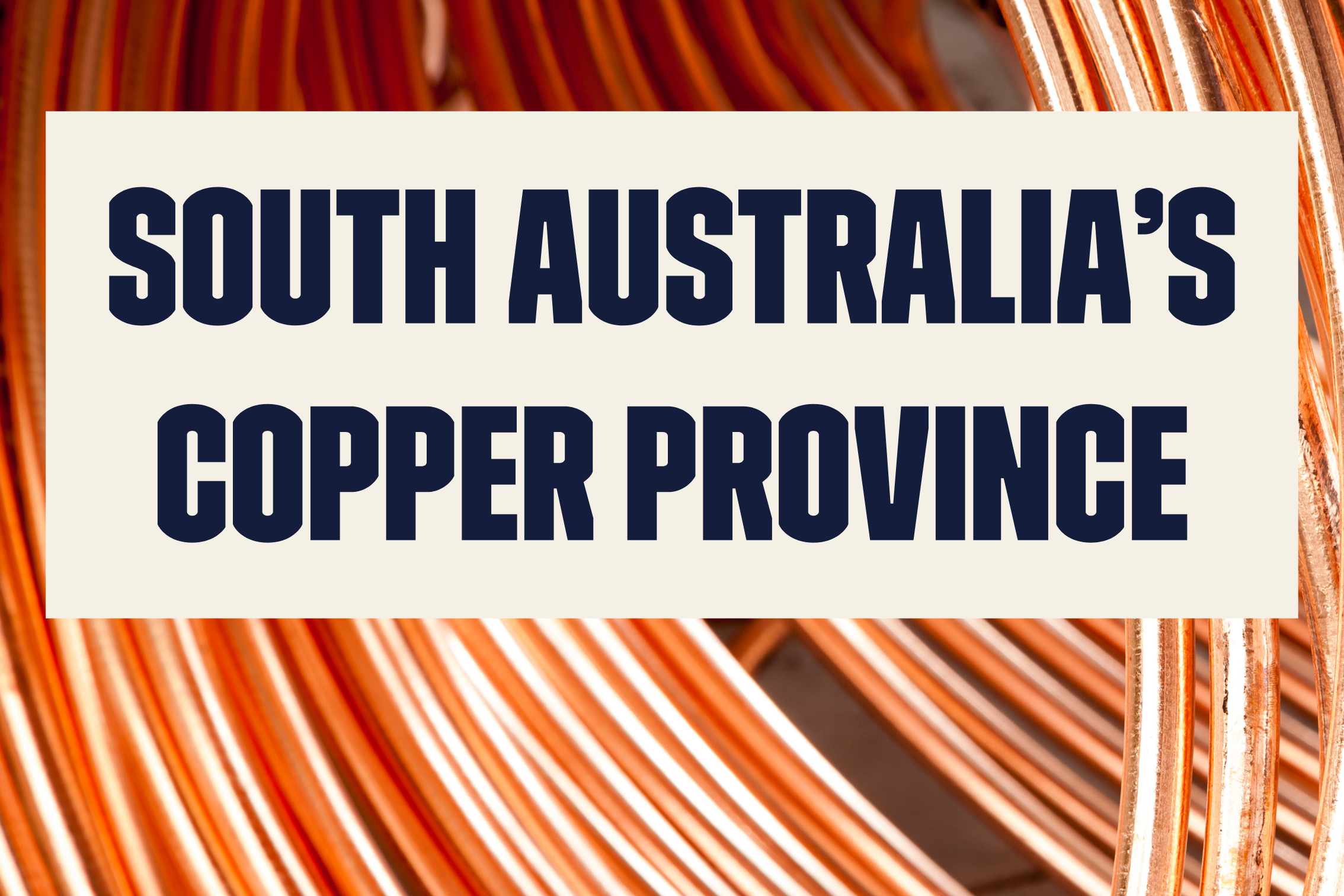 Australia's Copper Capital mining for jobs and investment | Energy & Mining